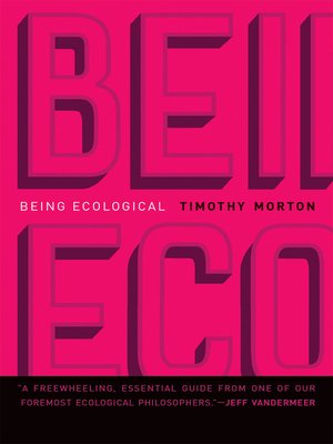 cover image of Being Ecological